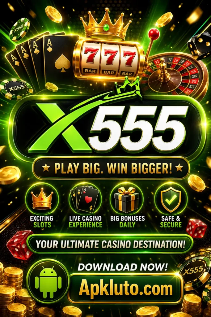 X555 Game APK